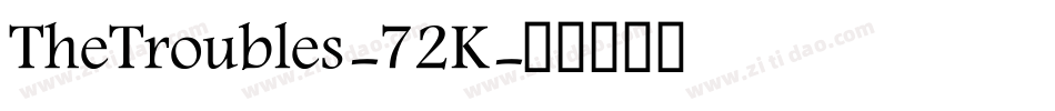 TheTroubles-72K字体转换