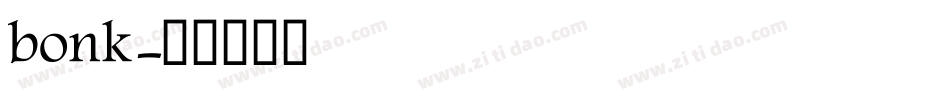 bonk字体转换