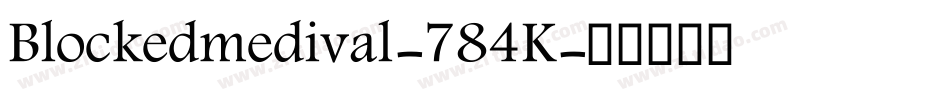 Blockedmedival-784K字体转换