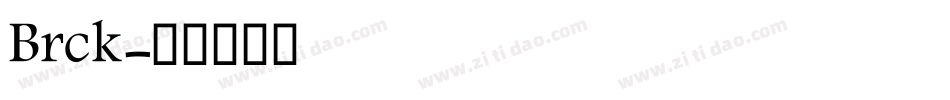Brck字体转换