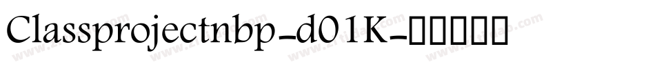 Classprojectnbp-d01K字体转换