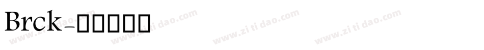 Brck字体转换