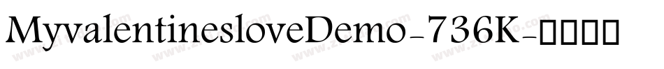 MyvalentinesloveDemo-736K字体转换