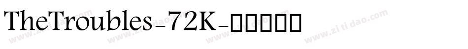 TheTroubles-72K字体转换