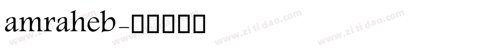 amraheb字体转换