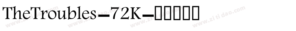 TheTroubles-72K字体转换