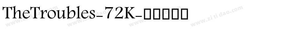 TheTroubles-72K字体转换