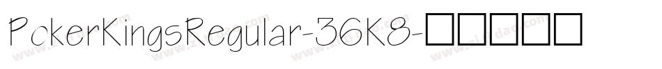 PokerKingsRegular-36K8字体转换