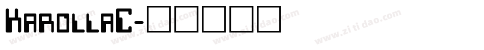 KarollaC字体转换