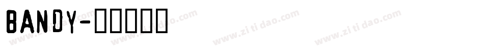 BANDY字体转换