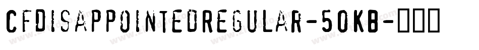 CfDisappointedRegular-50KB字体转换