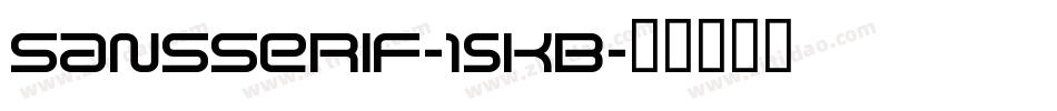Sansserif-15KB字体转换