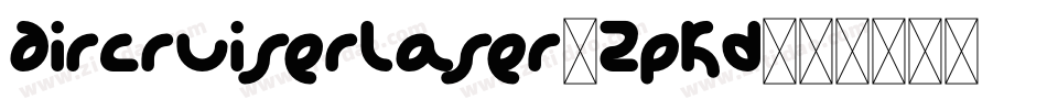 AircruiserLaser-2pKd字体转换