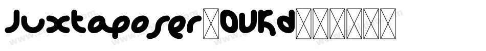 Juxtaposer-0VKd字体转换
