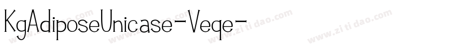 KgAdiposeUnicase-Veqe字体转换
