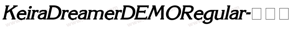 KeiraDreamerDEMORegular字体转换