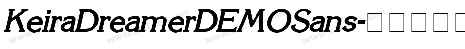 KeiraDreamerDEMOSans字体转换