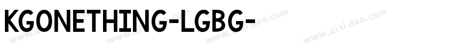KgOneThing-LGBg字体转换