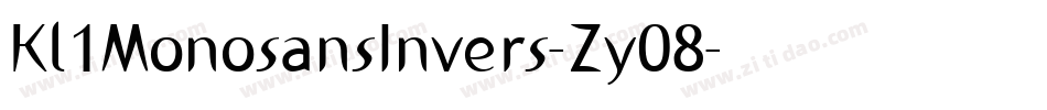 Kl1MonosansInvers-Zy08字体转换