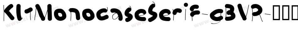 Kl1MonocaseSerif-gBVR字体转换