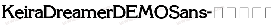 KeiraDreamerDEMOSans字体转换