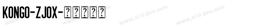Kongo-Zjox字体转换