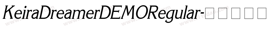 KeiraDreamerDEMORegular字体转换