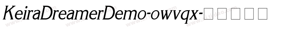 KeiraDreamerDemo-owvqx字体转换