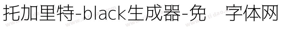 托加里特-black生成器字体转换