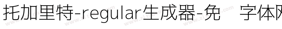 托加里特-regular生成器字体转换