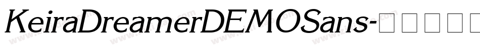KeiraDreamerDEMOSans字体转换