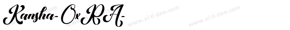 Kansha-OxRA字体转换