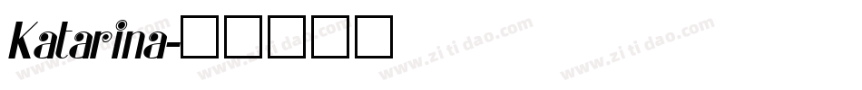 Katarina字体转换