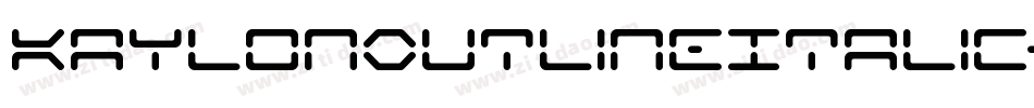 KaylonOutlineItalic-mdwV字体转换
