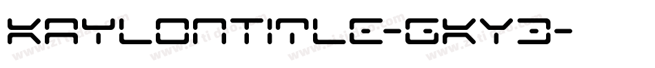 KaylonTitle-gKY3字体转换