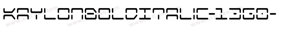 KaylonBoldItalic-13g0字体转换