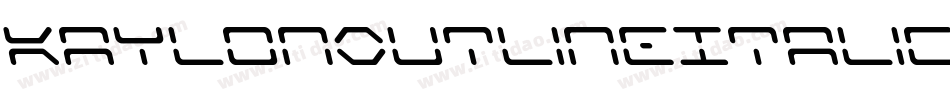 KaylonOutlineItalic-mdwV字体转换