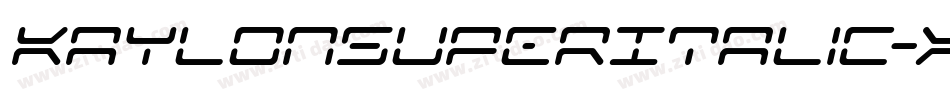 KaylonSuperItalic-Xpx2字体转换 KaylonSuperItalic-Xpx2字体转换