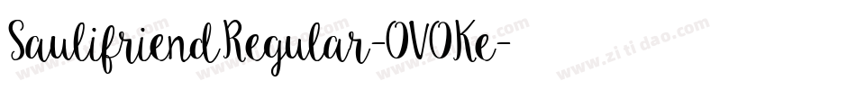 SaulifriendRegular-OVOKe字体转换