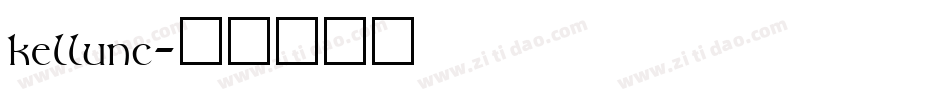 kellunc字体转换