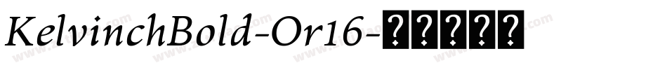 KelvinchBold-Or16字体转换