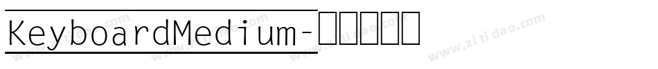 KeyboardMedium字体转换