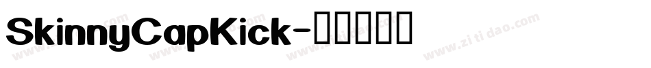 SkinnyCapKick字体转换