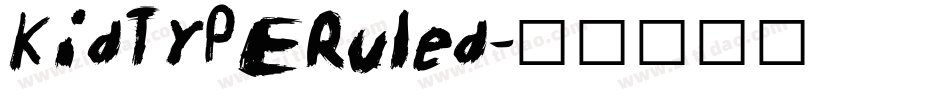 KidTYPERuled字体转换