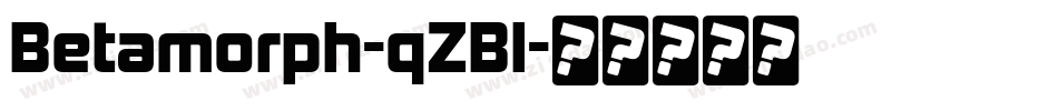 Betamorph-qZBl字体转换