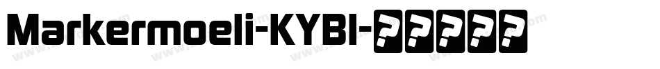 MarkermoeIi-KYBl字体转换