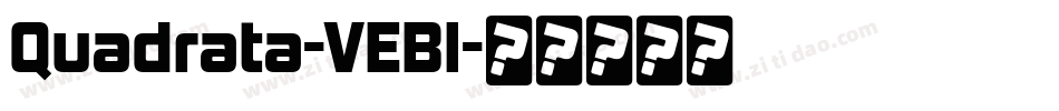 Quadrata-VEBl字体转换
