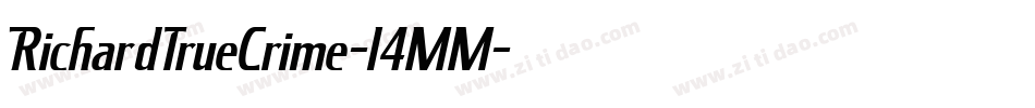 RichardTrueCrime-14MM字体转换