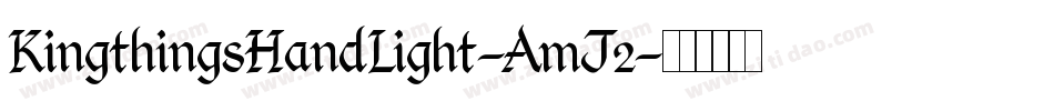 KingthingsHandLight-AmJ2字体转换