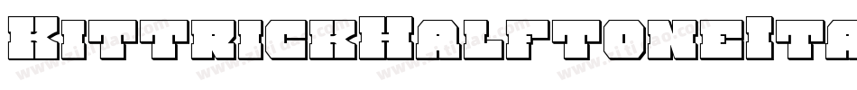 KittrickHalftoneItalic-rooB字体转换